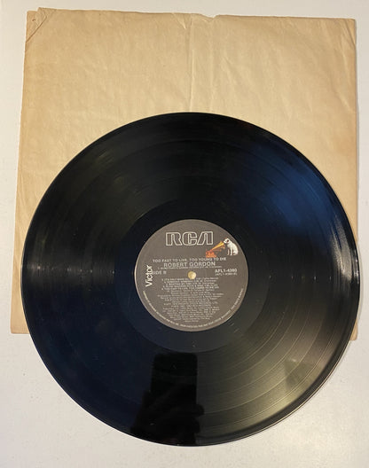 Robert Gordon - Too Fast to Live, Too Young to Die - 1982 Vinyl LP Record