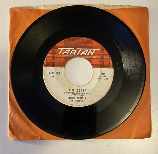 Bobby Curtola and the Martells - I'm Sorry - 45 vinyl 1961 LP