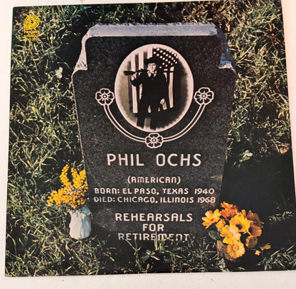 Phil Ochs - Rehearsal for Retirement 1979 Vinyl Record