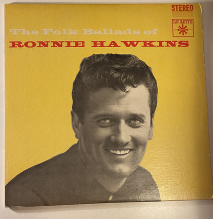 Ronnie Hawkins - The Folk Ballads of Ronnie Hawkins - 1960 Vinyl LP
