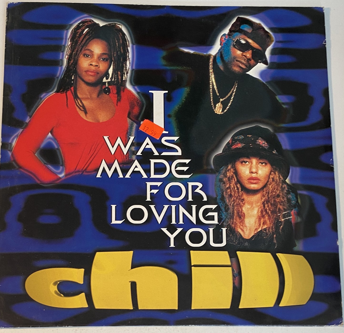 Chill - I Was Made For Loving You 1994 12" Single