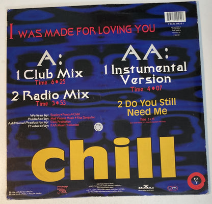 Chill - I Was Made For Loving You 1994 12" Single