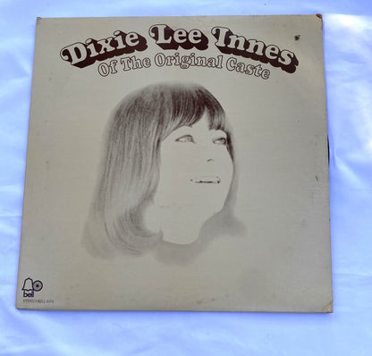 Dixie Lee Innes of the Original Caste 1972 Vinyl LP