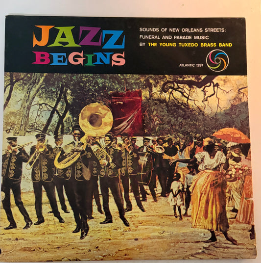Jazz Begins: Sounds Of New Orleans Streets: Funeral And Parade Music 1959 Vinyl LP
