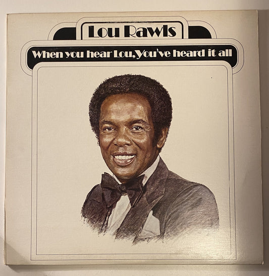 Lou Rawls - When You Hear Lou, You've Heard It All - 1977 Vinyl LP