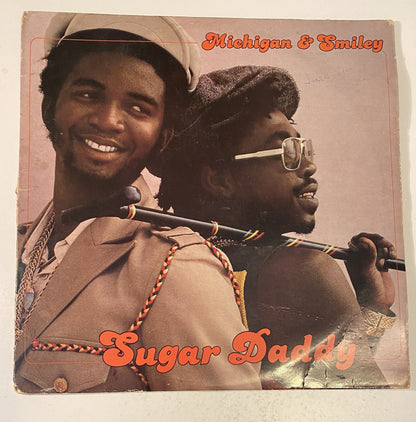 Michigan & Smiley - Sugar Daddy - 1983 Vinyl LP Record